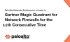 Palo Alto Networks lần thứ 11 liên tiếp được Gartner xếp hạng vị trí Dẫn đầu cho Tường lửa mạng