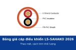 Bảng giá cáp điều khiển LS-SAHAKO 2026 theo mét và cách tính khối lượng cho công trình