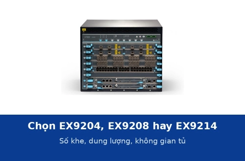 Chọn EX9204, EX9208 hay EX9214: số khe, dung lượng và không gian tủ cần tính trước