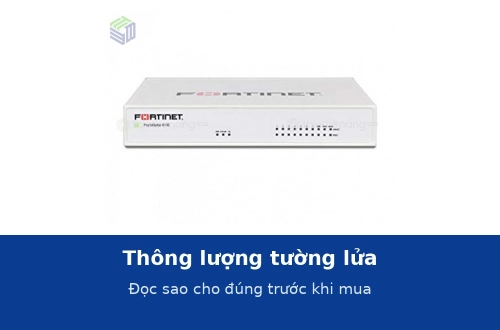 Thông lượng tường lửa: đọc sao cho đúng trước khi mua thiết bị