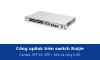 Cổng uplink trên switch Ruijie: combo, SFP 1G, SFP+ 10G và 2.5G — dòng nào có gì